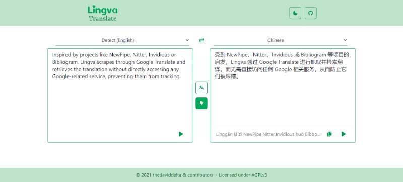 #翻译 #开源 #web Lingva Translate 一个谷歌翻译的替代前端网站，支持 100 多种语言，无需直接访问 Google 的服务，通过抓取并检索的方式进行翻译，可以防止被跟踪，免翻无需注册