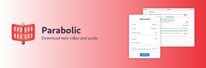 #音乐 #视频 #下载 #开源 Parabolic 基于 yt-dlp 项目的音视频下载工具，具体支持的网站 看这里 ，基本上全网都覆盖了，支持下载 mp4、webm、mp3、opus、flac、wav 等多种格式，可一次运行多个下载，支持下载元数据和视频字幕，免费开源，适用于 Windows 和 Linux 系统