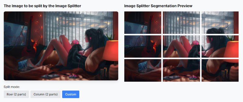 #图片 #分割 Image Splitter 图片分割工具，支持横向、纵向以及横纵向分割，比如朋友圈的九宫格形式，上传图片，输入分割的横列数即可，可打包下载全部，也可单独下载切片，免费好用，无需注册